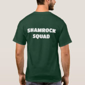 Shamrock Squad Clover St Patrick T-Shirt (Achterkant)