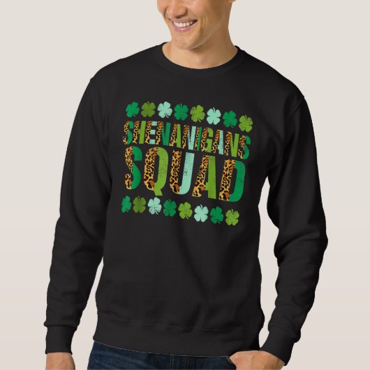 Shamrock St Patricks Day Shenanigans Squad Lucky F Trui (Voorkant)