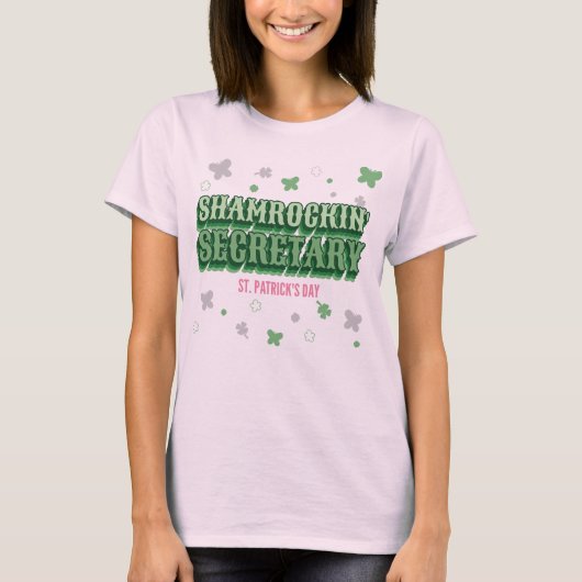 Shamrockin' Secretary Fun St. Patrick's Day T-shirt (Voorkant)