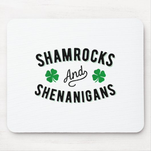 Shamrocks And Shenanigans St Patricks Day Irish Me Muismat (Voorkant)