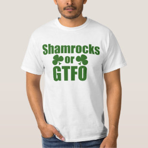 Shamrocks of GTFO St. Patrick's Day T-shirt