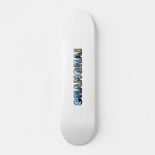 Shanghai China Persoonlijk Skateboard (Voorkant)