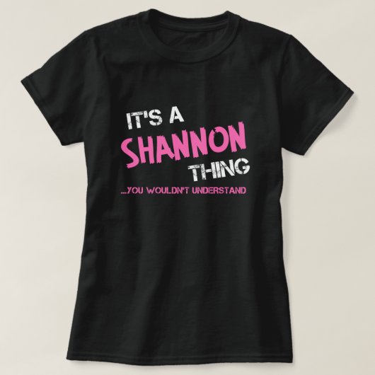 Shannon dat je T-Shirt niet zou begrijpen (Design voorkant)