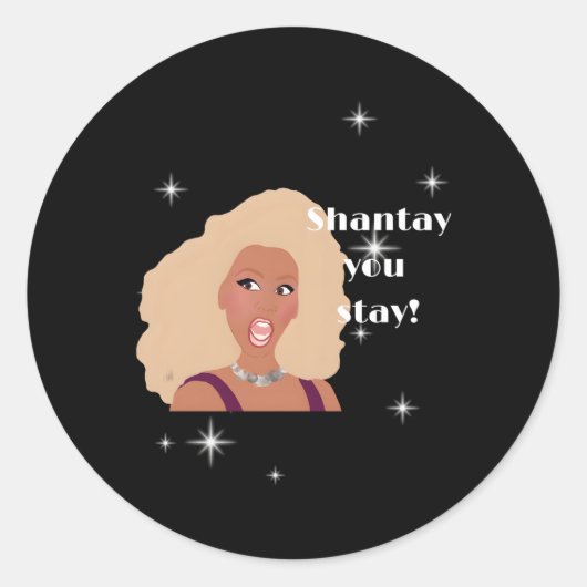Shantay Jij blijft Drag Race geïnspireerd Ronde Sticker (Voorkant)