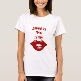 Shantay jij blijft / Sashay weg T-shirt
