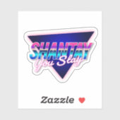 Shantay You Stay Sticker (Vel)