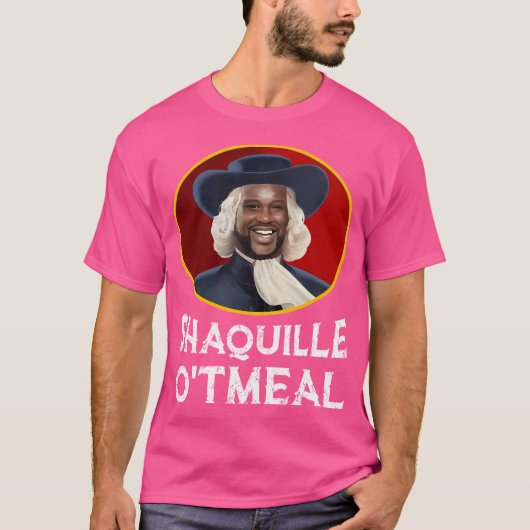 Shaquille Havermout Shirt Funny Shaquille O'Tmeal (Voorkant)