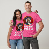 Shaquille Havermout Shirt Funny Shaquille O'Tmeal (Unisex)