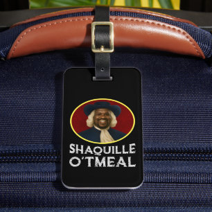 Shaquille Oatmeal Funny Meme Bagagelabel