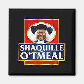 Shaquille Oatmeal Funny Meme  Magneet (Voorkant)