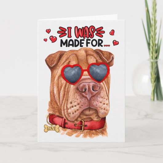 Shar Pei Dog gemaakt voor het houden van je Valent Feestdagen Kaart (Voorkant)