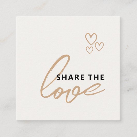 Share the Love Elegant Cream Script Typography  Aanbevelingskaartje (Voorkant)