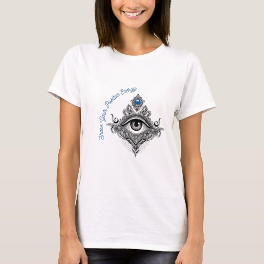 Share Your Positive Energy All Seeing Eye Women's T-shirt (Voorkant)