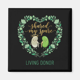 Shared Spare Living Kidney Donor Organ Transplant Magneet