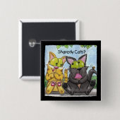 Sharedy Cats -Gekke en Tig Vierkante Button 5,1 Cm (Voorkant /achterkant)