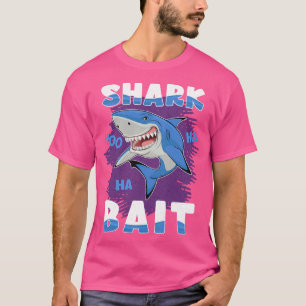 Shark Bait Hoo Ha Funny Shark Event Week Lovers T-shirt