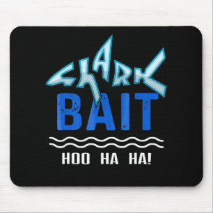 Shark Bait Hoo Ha Funny Shark Lover Gifts Muismat