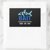 Shark Bait Hoo Ha Funny Shark Lover Gifts Rechthoekige Sticker (Tas)