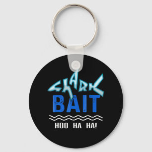 Shark Bait Hoo Ha Funny Shark Lover Gifts Sleutelhanger