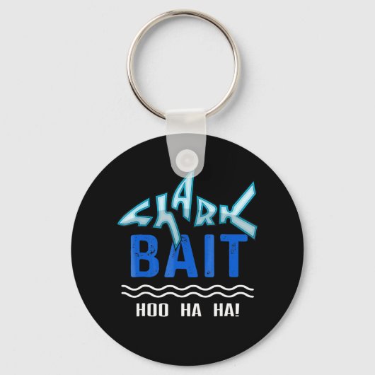 Shark Bait Hoo Ha Funny Shark Lover Gifts Sleutelhanger (Voorkant)