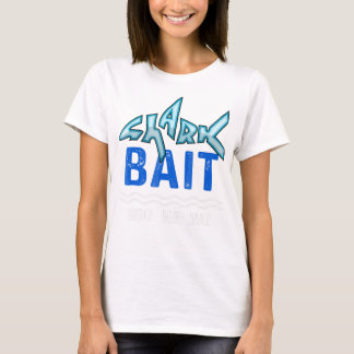 Shark Bait Hoo Ha Funny Shark Lover Gifts T-shirt