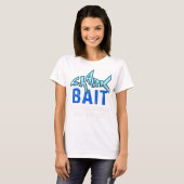 Shark Bait Hoo Ha Funny Shark Lover Gifts T-shirt (Voorkant volledig)