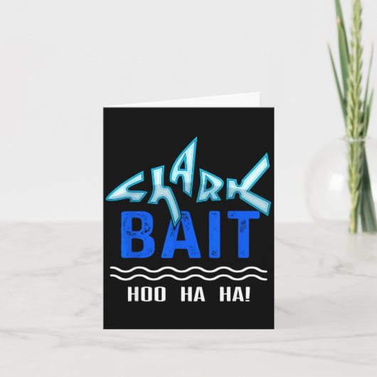 Shark Bait Hoo Ha Ha Funny Funny Shark Of Week  Kaart (Voorkant)