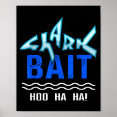 Shark Bait Hoo Ha Ha Funny Funny Shark Of Week  Poster (Voorkant)