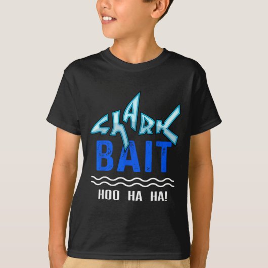 Shark Bait Hoo Ha Ha Funny Funny Shark Of Week  T-shirt (Voorkant)