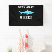 Shark Blijf weg 6 feet sociale vervorming Spandoek (Insitu)