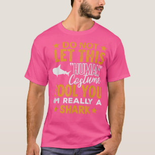 Shark Halloween Human Costume Im echt Shark Fun T-shirt