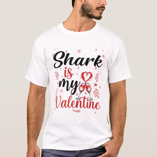 Shark is mijn Valentijn Funny Shark Valentijnsdag T-shirt (Voorkant)