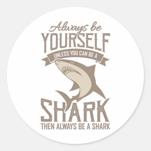 Shark Lover Altijd jezelf tenzij je kunt Ronde Sticker (Voorkant)