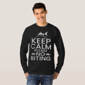 Shark Ocean Marine Biologist Keep Calm Please No B T-shirt (Voorkant volledig)