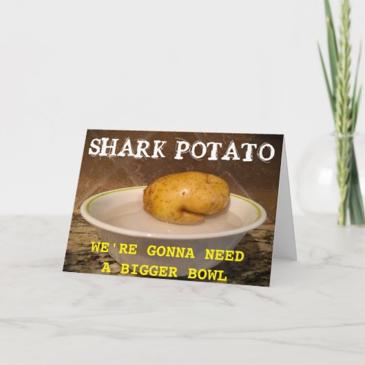 Shark Potato ... we hebben een grotere kom nodig, Kaart (Voorkant)