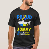 Shark Proud mammie Down Syndrome Awareness T21 T-shirt (Voorkant)