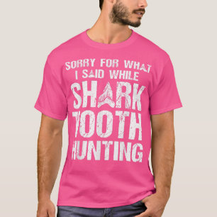 Shark Teeth Collecting & Fossil Tooth Hunting T-shirt