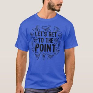 Shark Teeth Fossil Hunter Paleontoloog Shark T-shi T-shirt