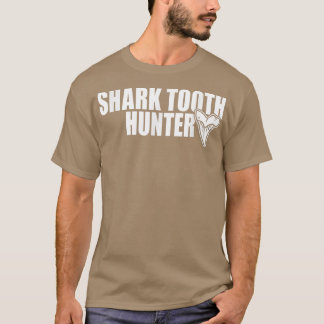 Shark Teeth Hunter Paleontoloog Digging Shark Te T-shirt