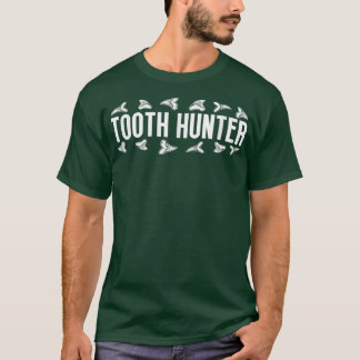 Shark Teeth Tooth Hunter Fossil Hunter T-shirt