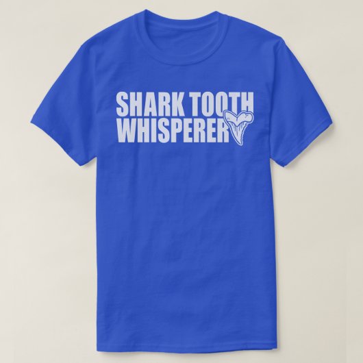Shark Teeth Whisperer Paleontoloog Fossilized Sh T-shirt (Design voorkant)