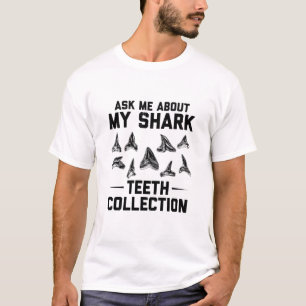 Shark Tooth Collecting   Ideeën voor haaientochten T-shirt