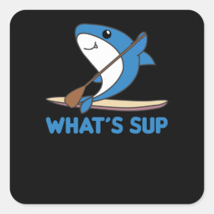 Shark Whats Sup Team Funny Sharks Paddling Vierkante Sticker