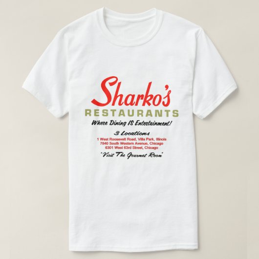 Sharko's Restaurants, 3 locaties, Illinois T-shirt (Design voorkant)