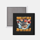 Sharks Don't Use Ai And They're Cool Af Magneet (Voorkant / Achterkant)