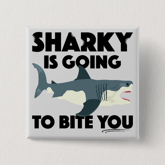 Sharky gaat bijten u ontwerp - Square Button (Voorkant)