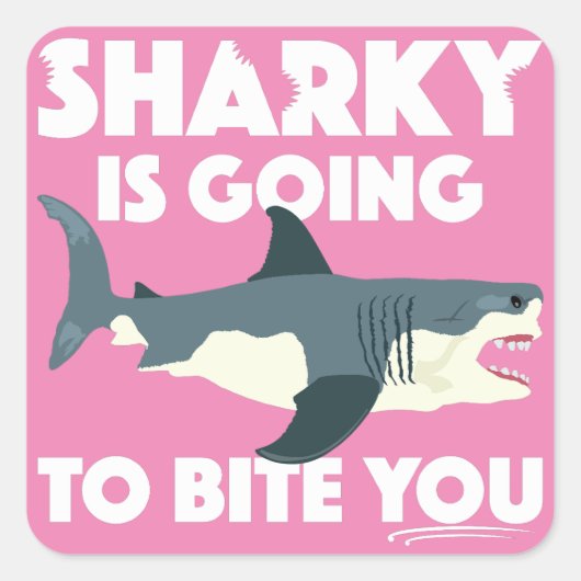 Sharky gaat bijten u ontwerp - Square Button Vierkante Sticker (Voorkant)