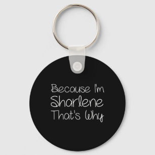 Sharlene Grappige Persoonlijke Verjaardag Vrouwen  Sleutelhanger