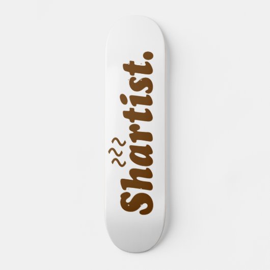 Shartist. Persoonlijk Skateboard (Voorkant)