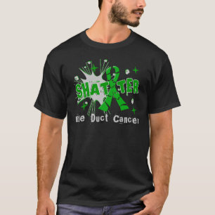 Shatter Bile Duct Cancer T-shirt
